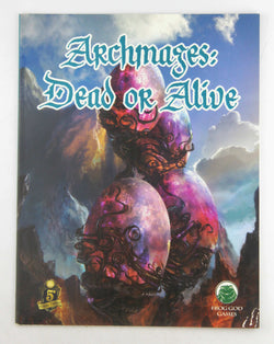 Archmages: Dead or Alive 5e D&D, by Various  