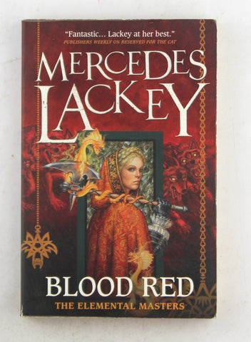 Blood Red: An Elemental Masters Novel, by Mercedes Lackey  