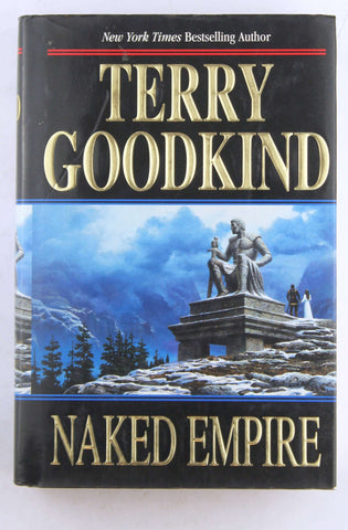 Naked Empire (Sword of Truth), by Goodkind, Terry  