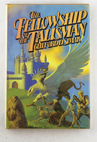 The Fellowship of the Talisman BCE, by Clifford D Simak  