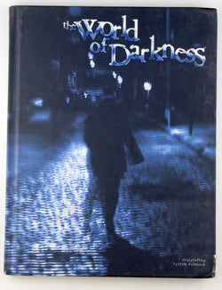 The World of Darkness, by White Wolf Game Studio, Bill Bridges  