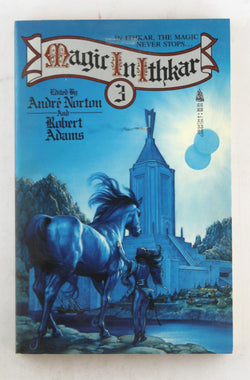 Magic in Ithkar 3, by Adams, Robert; Edited By Andre Norton  