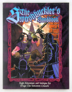 MAge The Sorcerers Crusade RPG The Swashbuckler's Handbook, by Masters, et al  