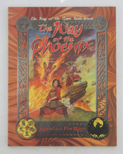 The Way of the Phoenix (Legend of the Five Rings - The Way of the Clans : Book Seven), by Kapera, Patrick; Soesbee, Ree  