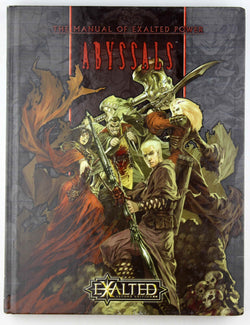 Exalted 2nd Abyssals*OP (Exalted Second Edition), by Alexander, Alan,Bowen, Carl,Dover, Daniel  