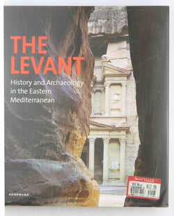 The Levant: History and Archaeology in the Eastern Mediterranean, by Gatier, Pierre-Louis,Gatier, Robert-Louis,Gubel, Eric,Nehme, Laila,Marquis, Philippe,Rousset, Marie-Odile,Binst, Olivier,Yon, Jean-Baptiste  