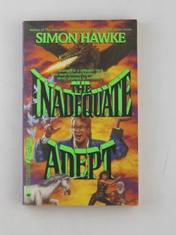 The Inadequate Adept, by Hawke, Simon  First Edition