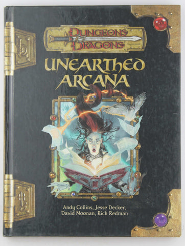 Unearthed Arcana (Dungeons & Dragons d20 3.5 Fantasy Roleplaying), by Redman, Rich, Noonan, David, Decker, Jesse, Collins, Andy  