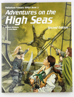 Adventures on the High Seas (Palladium Rpg Fantasy Adventure Book 3), by Siembieda, Kevin  