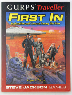 GURPS Traveller First In, by Jon F Zeigler  