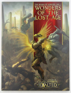 Exalted BoS 1 Wonders of the Lost Age*OP, by Alexander, Alan,Blackwelder, Kraig,Goodwin, Michael,Snead, John  
