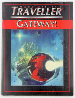 Gateway! (T4 - Marc Miller's Traveller), by David Burden  
