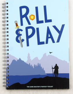 Roll & Play: The Game Master's Fantasy Toolkit. Compatible with DnD and all Fantasy RPGs, by Sam Bartlett  
