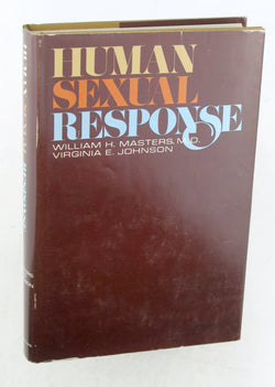Human Sexual Response, by Virginia E. Johnson, William H. Masters  