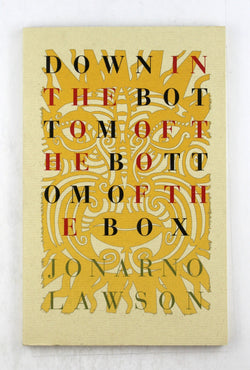 Down in the Bottom of the Bottom of the Box, by Lawson, JonArno  First Edition