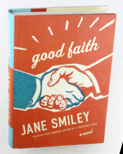 Good Faith, by Smiley, Jane Signed First Edition