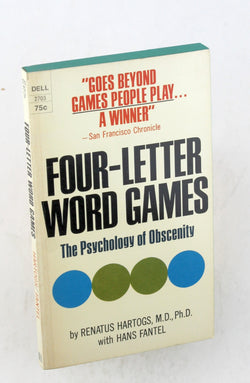 Four-letter word games: The psychology of obscenity (A Dell book), by Hartogs, Renatus  
