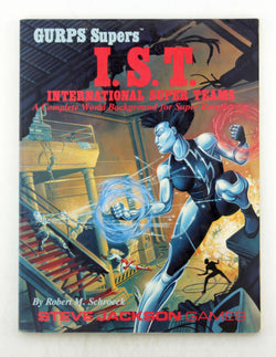 GURPS International Super Teams:  A Heroic World for Super-Powered Roleplaying (GURPS: Generic Universal Role Playing System), by Robert M. Schroeck  
