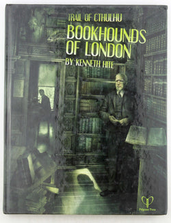 Trail of Cthulhu RPG Bookhounds of London, by Hite  