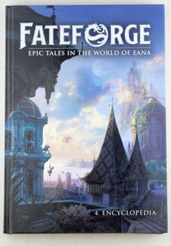 Fateforge : book 4 - Encyclopedia, by   
