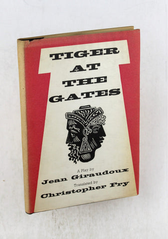 Tiger at the Gates, by Jean Giraudoux  