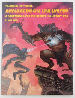 Heroes Unlimited RPG Armageddon Unlimited, by Carl Gleba  First Edition