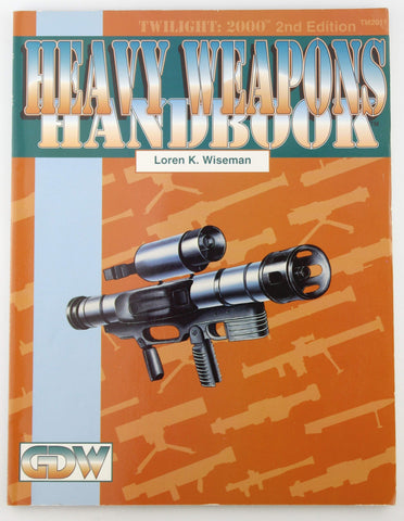 Heavy Weapons Handbook (Twilight: 2000, 2nd edition), by Loren K. Wiseman  