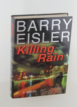 Killing Rain (John Rain Thrillers), by Eisler, Barry Signed First Edition