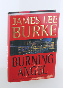 Burning Angel, by James Lee Burke Signed First Edition