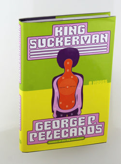 King Suckerman, by Pelecanos, George P. Signed First Edition