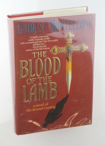 The Blood of the Lamb: A Novel of the Second Coming, by Monteleone, Thomas F. Signed First Edition