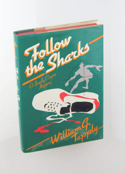 Follow the Sharks: A Brady Coyne Mystery, by Tapply, William G. Signed First Edition