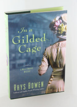 In a Gilded Cage (Molly Murphy Mysteries, 8), by Bowen, Rhys  First Edition