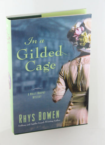 In a Gilded Cage (Molly Murphy Mysteries, 8), by Bowen, Rhys  First Edition