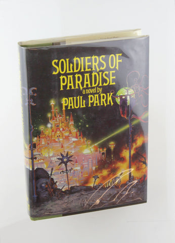 Soldiers of Paradise (Starbridge Chronicles), by Park, Paul  First Edition