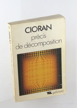 Cioran precis de deomposition, by EM Cioran  