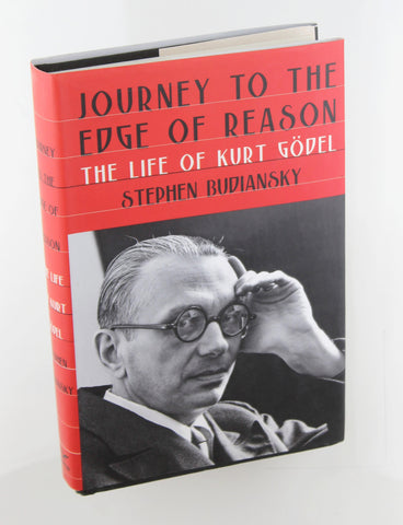 Journey to the Edge of Reason: The Life of Kurt G?del, by Budiansky, Stephen  