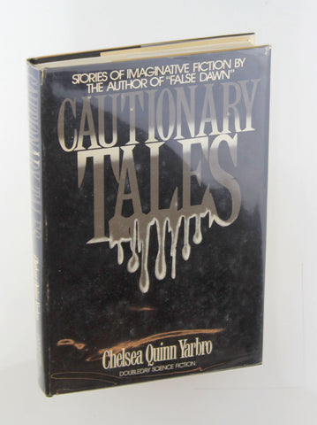 Cautionary Tales, by Yarbro, Chelsea Quinn Signed First Edition