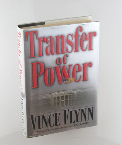 Transfer of Power, by Flynn, Vince  First Edition