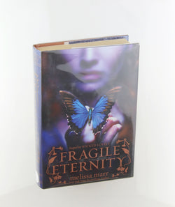 Fragile Eternity (Wicked Lovely, 3), by Marr, Melissa Signed First Edition