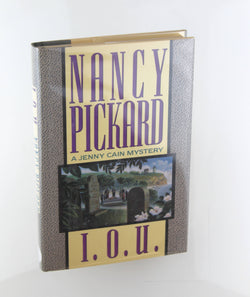 I.O.U. - 1st Edition/1st Printing, by Pickard, Nancy Signed First Edition