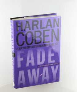 Fade Away (Myron Bolitar, Book 3), by Coben, Harlan Signed First Edition