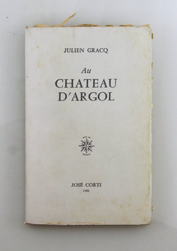 Au Chateau D'Argol, by Julien Gracq  