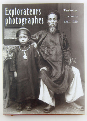 Explorateurs photographes, by Lefebure, Antoine,Vassallo, Aude  