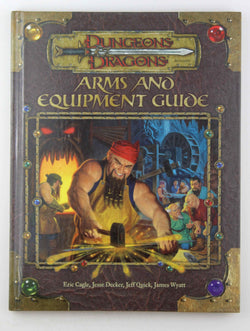 Arms and Equipment Guide (Dungeons & Dragons d20 3.0 Fantasy Roleplaying Accessory), by Wyatt, James, Redman, Rich, Quick, Jeff, Decker, Jesse, Cagle, Eric  