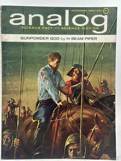 Analog SF Nov 1964 - Gunpowder God H Beam Piper, by   
