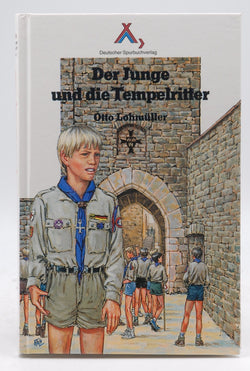 Der Junge Und Die Tempelritter: Eine Fahrtengeschichte, by   