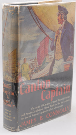 Canton captain, by Connolly, James B  First Edition