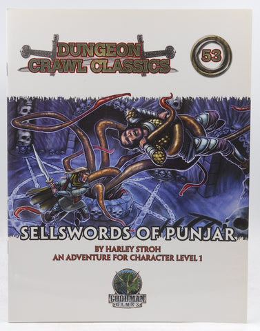Dungeon Crawl Classics 53 *OP: Sellswords Of Punjar, by Stroh, Harley  