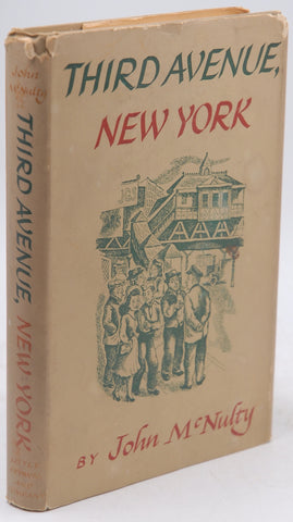 Third Avenue, New York, by John McNulty  First Edition